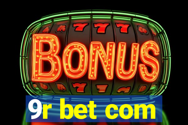 9r bet com